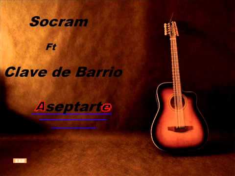 Socram Ft Clave de Barrio-  Aceptarte -- Rap argentino 2014 --