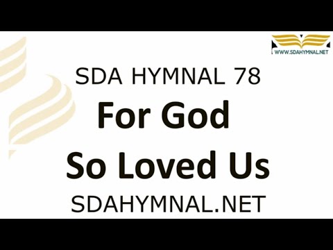 For God So Loved Us Hymn Instrumental With Lyrics  |  SDA HYMNAL 78