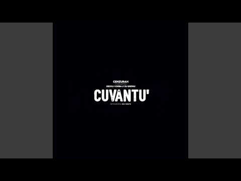 Cuvântu' (feat. Decku, Vorba & Dj GreWu)