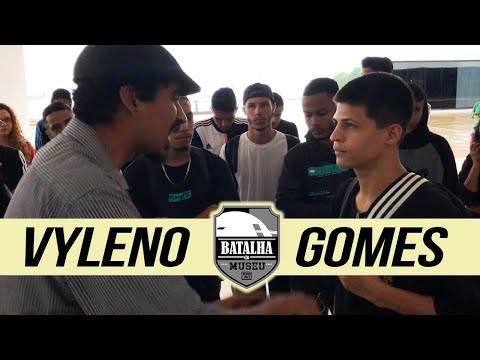 VYLENO X GOMES - Batalha do Museu #394 (2ª Fase)