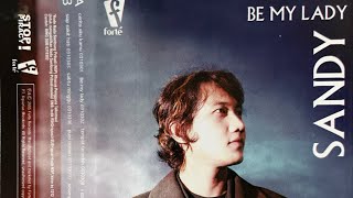 Download lagu SANDY CANESTER — Album ‘BE MY LADY’ Side A (2005) mp3