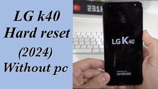 How to unlock LG k40 || how to unlock k40  without password (2024)(without pc)