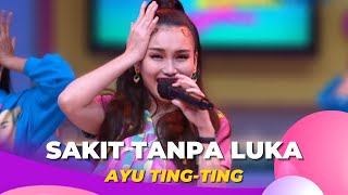 Download lagu Sakit Tanpa Luka | Ayu Ting Ting | BROWNIS (17/10/22) mp3