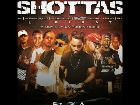 SHOTTAS - WILLORD BROWSY x LA ESPECIALIDAD x POULIRYC x DENZEL x LIL COTTO x J CLEMEN X LUSIANO X J