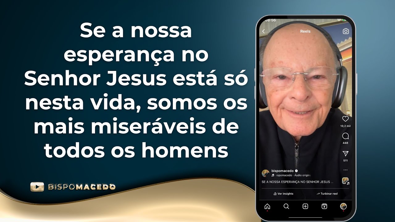 Se a nossa esperança no Senhor Jesus está só nesta vida, somos os mais miseráveis... 31/12/24
