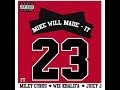 Mike Will Made It 23 Ft Miley Cyrus Wiz Khalifa Juicy J Explicit