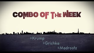 Combo Of The Week 4 Grichka | Tutorial Krump