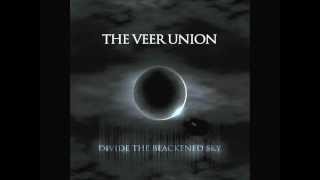 The Veer Union - I Will Remain - Divide The Blackened Sky + LYRICS