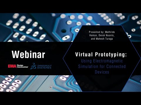 Virtual Prototyping using Electromagnetic Simulation for Connected Devices