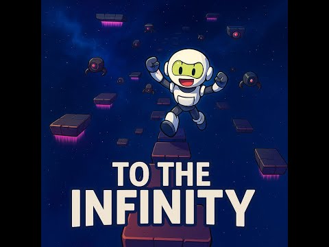 To The Infinity