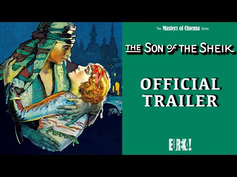 THE SON OF THE SHEIK (Masters of Cinema) New & Exclusive HD Trailer