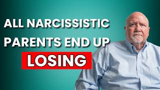 Narcissistic Parents: How Will They End Up?