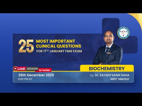 25 MOST IMPORTANT BIOCHEMISTRY CLINICAL QUESTIONS FOR 17TH JAN FMG EXAM