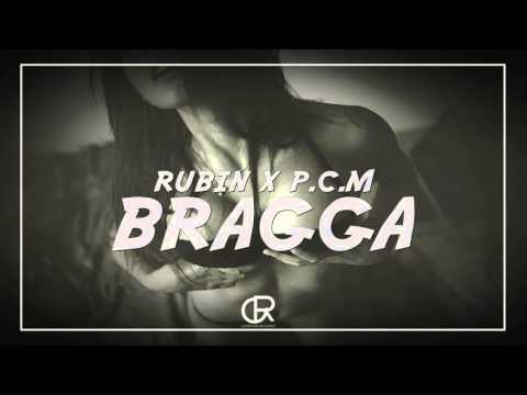 RUBIN x P.C.M - BRAGGA