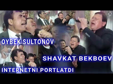 Internetni portlatgan qo‘shiq Oybek Sultonov, Shavkat Bekboev, Ойбек Султонов, Шавкат Бекбоев 👍👍👍