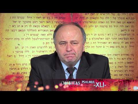 41. Pasi in Necunoscut - Psalmul 41