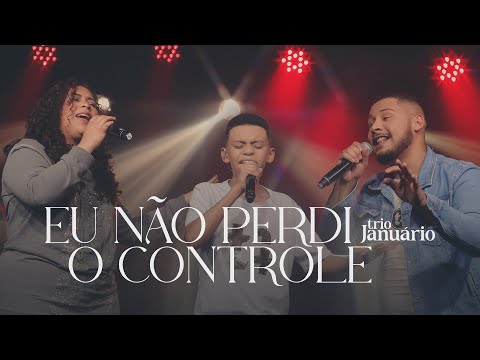 Trio Januário - Eu não perdi o controle (Cover)