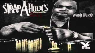 Trapaholics Presents : WoohDaKid Strapaholics 2.0 ( Track 15 )