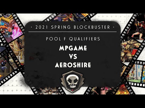 MPGame VS aeroshire - Pool F - Skullgirls Championship Series 2021 Spring Blockbuster Qualifiers