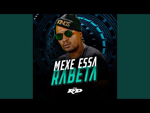 Mexe Essa Rabeta