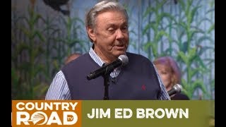 Jim Ed Brown - Ain&#39;t You Even Gonna Cry - Country&#39;s Family Reunion