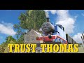 Trust Thomas