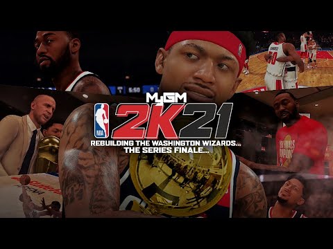 WE BROUGHT A CHAMPIONSHIP TO DC... LIT SERIES FINALE!!! (NBA 2K21 WIZARDS MYGM FINAL EPISODE) 🏆