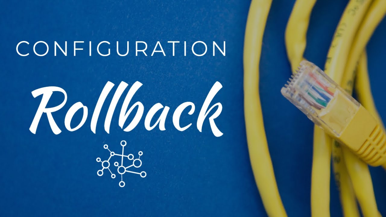 Configuration Rollback A Powerful Feature of Juniper Devices Techal
