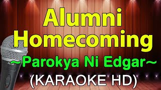 Alumni Homecoming - Parokya Ni Edgar Medley (KARAOKE HD)