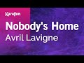 Nobody's Home - Avril Lavigne | Karaoke Version | KaraFun