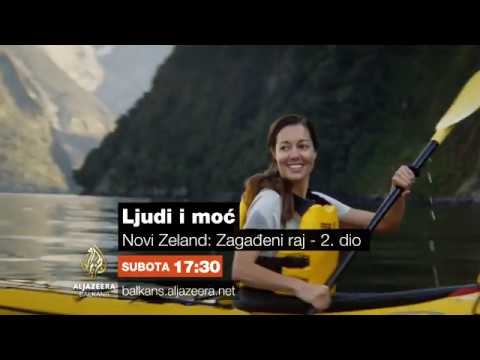 Ljudi i moć 148 - Novi Zeland: Zagađeni raj DRUGI DIO - Subota 17:30