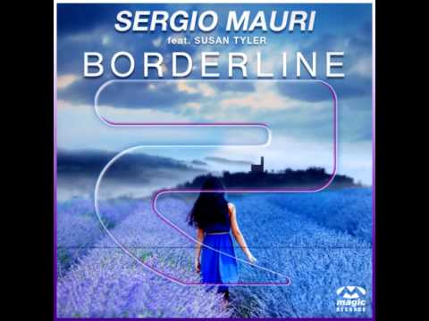 Sergio Mauri feat. Susan Tyler - Borderline (Radio Edit)