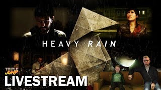 THE SADDEST OF DADS - Heavy Rain [Pt. 4] | TripleJump Live