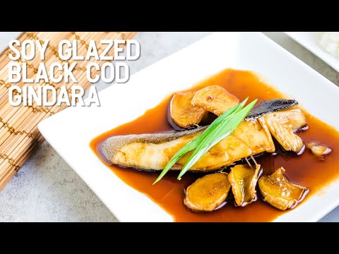 Soy Glazed Black Cod Gindara