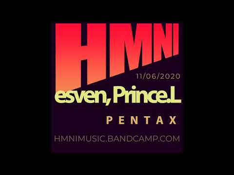 esven, Prince.L - PENTAX [HMNI] PROMO VID
