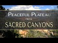 "Peaceful Plateau" from SACRED CANYONS by Dean Evenson, Scott Huckabay & Phil Heaven