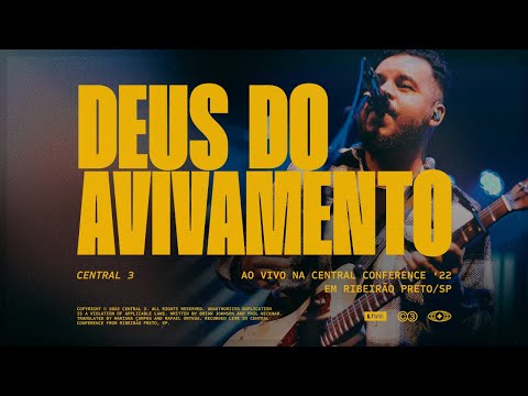 Deus do Avivamento (Ao Vivo) | CENTRAL 3 - Pevê Brito