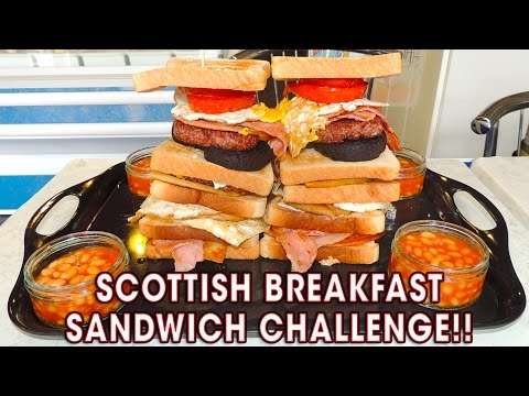 SCOTTISH BREAKFAST SANDWICH CHALLENGE!! Video