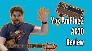 Vox AmPlug2 AC30 Guitar Headphone Amp Review