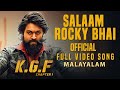 Salaam Rocky Bhai Full Video Song KGF Malayalam Movie Yash Prashanth Neel Hombale Films
