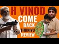 Thunivu Review Tamil | Ajith kumar | H Vinoth | Vaai Savadaal |