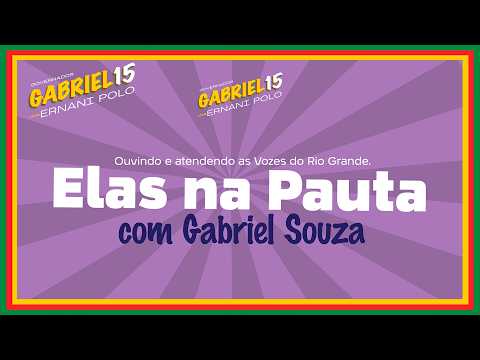 GABRIEL 15 |  ELAS NA PAUTA