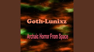Archaic Horror From Space