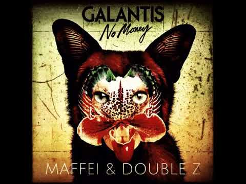 Galantis - No Money (MAFFEI & DOUBLEZ) {**FREE DOWNLOAD**}