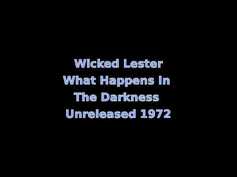 Wicked Lester - What Happens In The Darkness (1972)