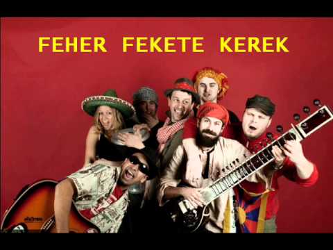 Feher Fekete Kerek - FEHER FEKETE KEREK - FREE TIBET 2011