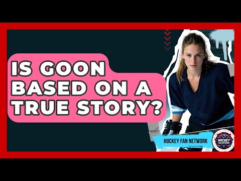 Is Goon Based On A True Story? - Hockey Fan Network