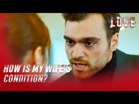 Love - Kerem Rushed to the Hospital When He Heard that Sebnem Passed Out! - Section 10