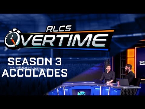 RLCS Season 3 Player Accolades - Overtime