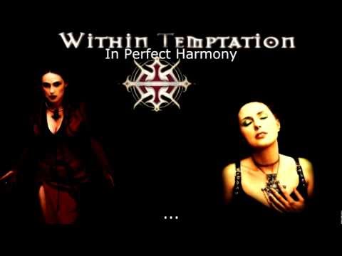 In Perfect Harmony - Within Temptation